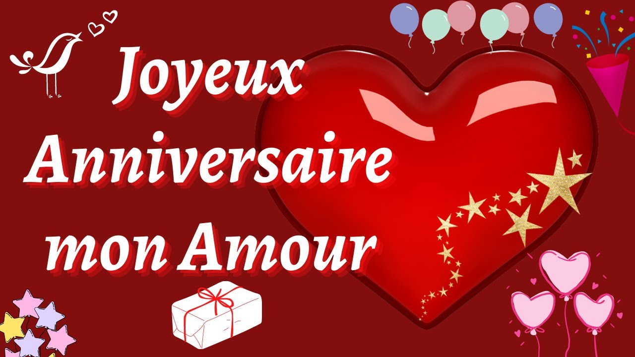 JOYEUX ANNIVERSAIRE MON AMOUR ❤ * Bonne Anniversaire