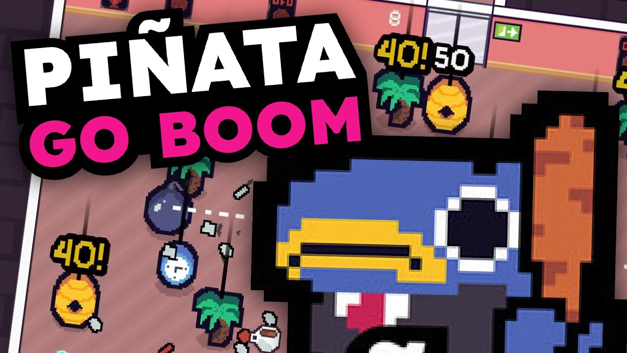 SMASH AS MANY PINATA'S AS YOU CAN! - PINATA GO BOOM