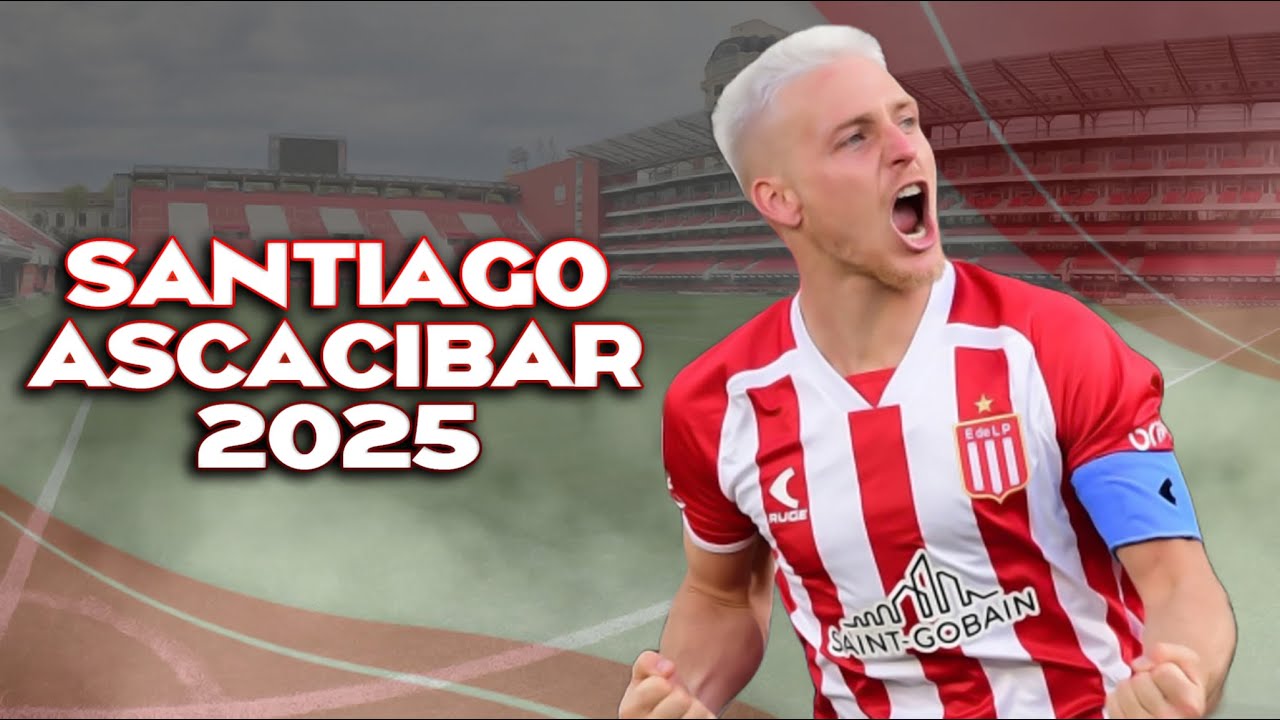 Santiago Ascac&iacute;bar ► Crazy Skills, Tackles & Goals | 2025 ᴴᴰ