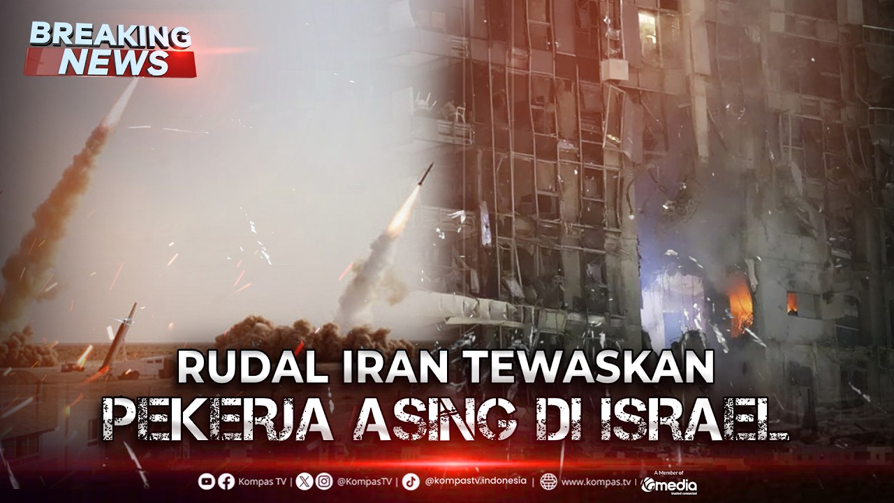 BREAKING NEWS - Rudal Iran Tewaskan Pekerja Asing di Israel