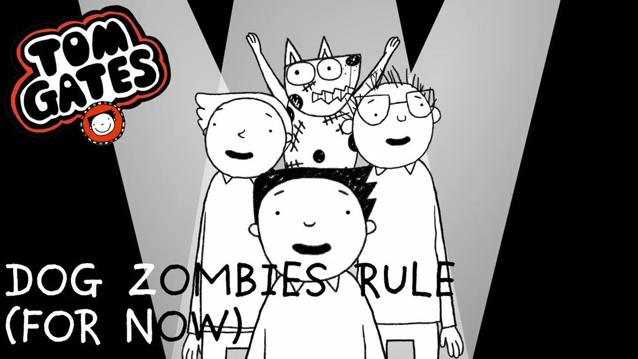 Dog Zombies Rule (For Now) | The Brilliant World Of Tom Gates | Funny Cartoons For Kids
