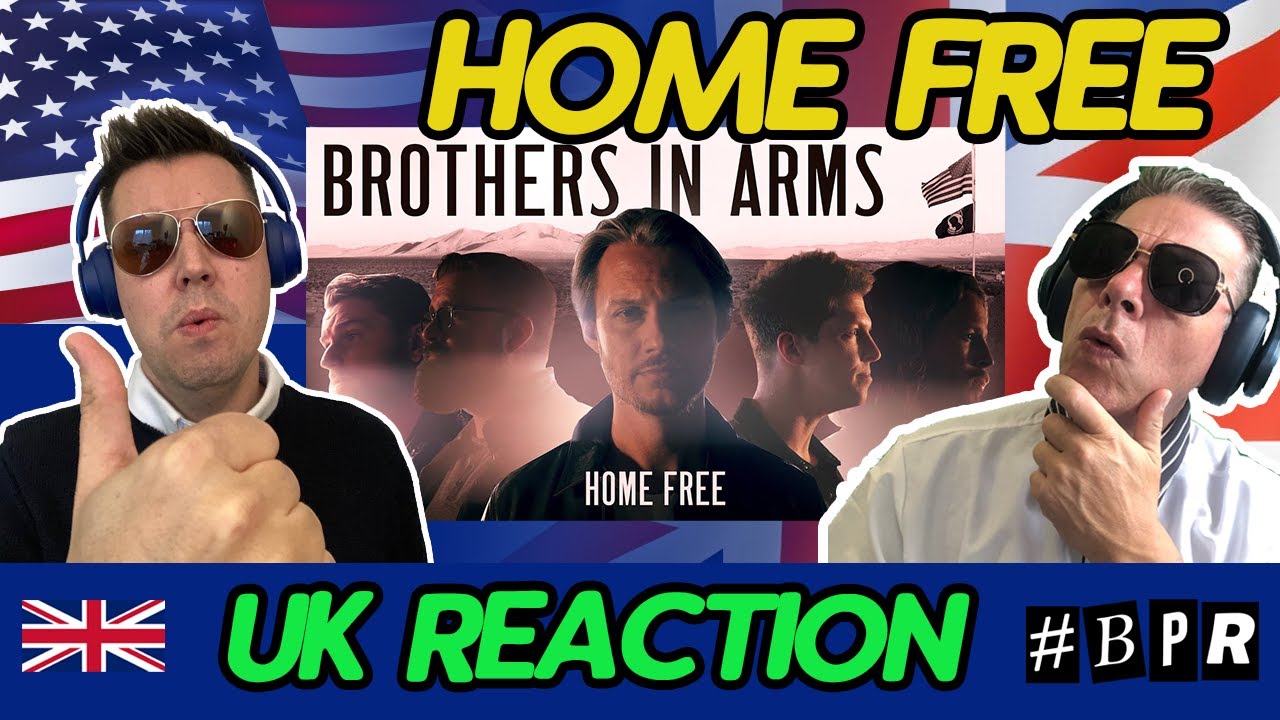 Home Free - Brothers in Arms (Dire Straits Acappella Cover)(BRITS REACTION!)