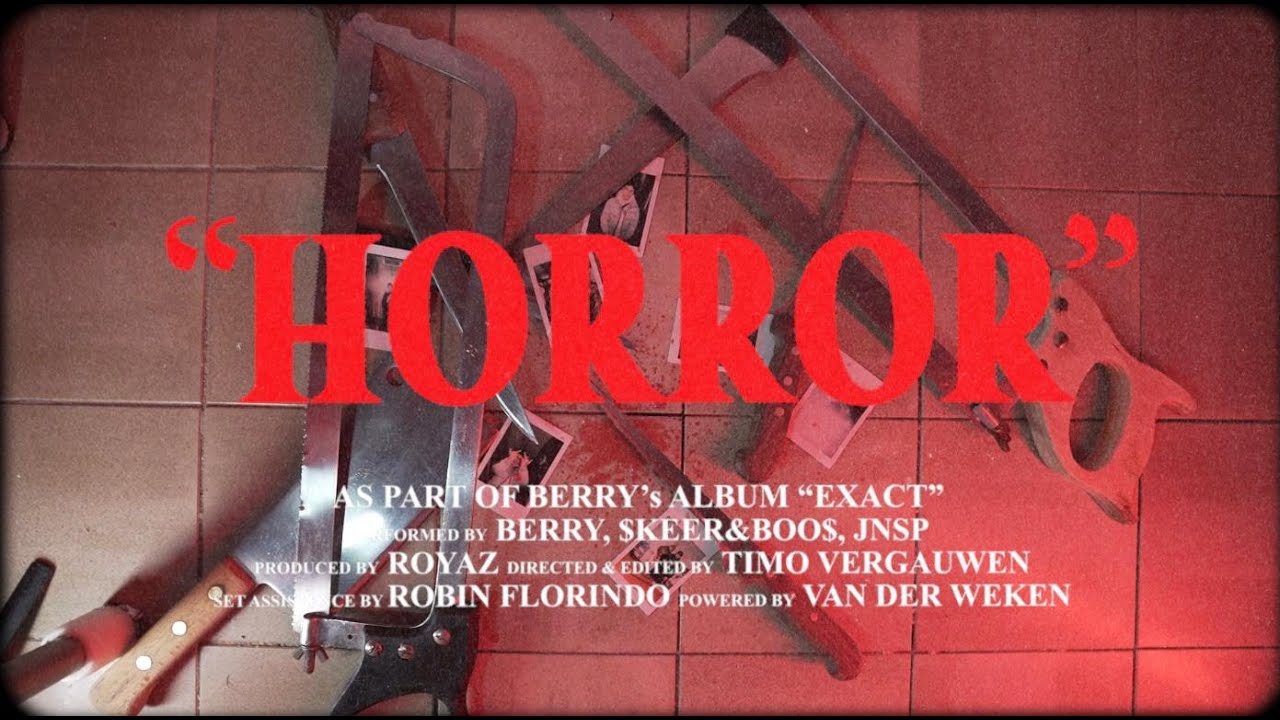 BERRY X ROYAZ - HORROR FEAT. $KEER&BOO$, JENESAISPAS