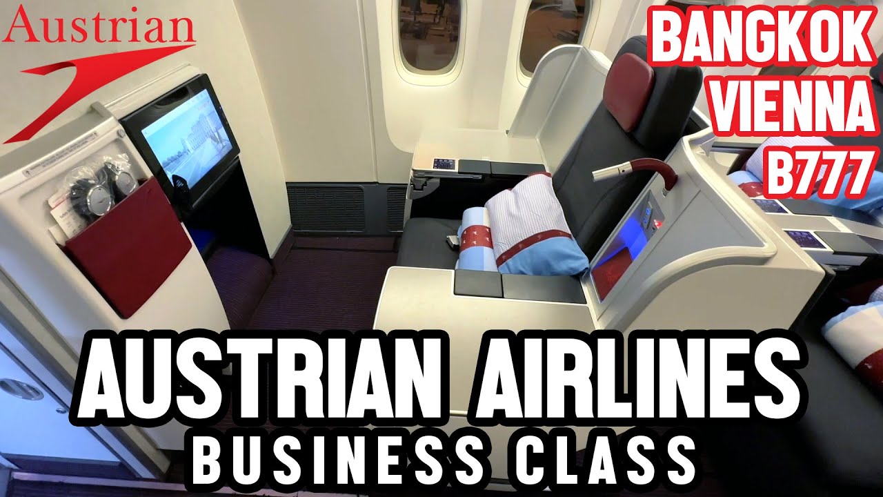AUSTRIAN AIRLINES BUSINESS CLASS (EN EL TRONO) BANGKOK-VIENNA | BOEING 777-200