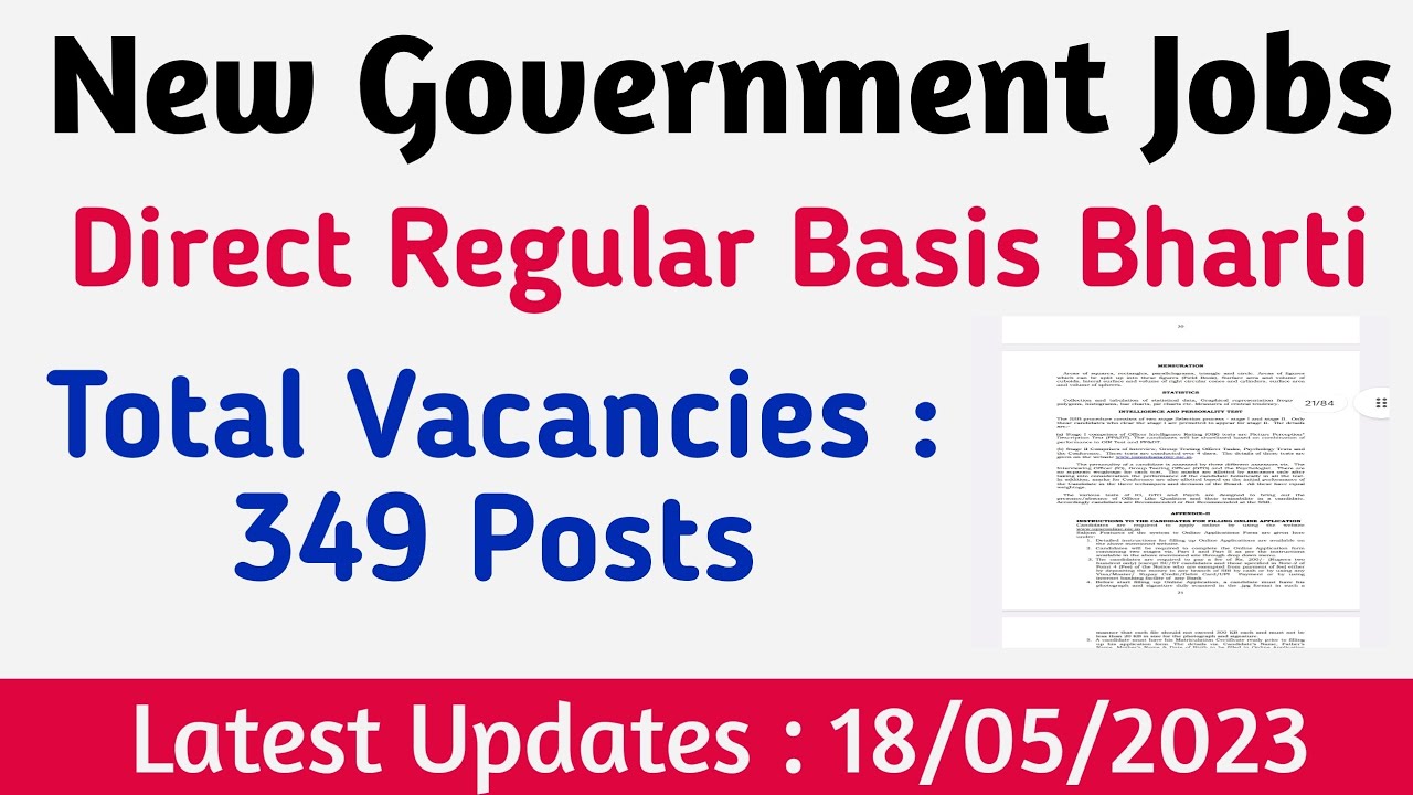 New Government Jobs 2023 || Direct Regular Basis Bharti || Total Vacancies 349 Posts || 18 May 2023