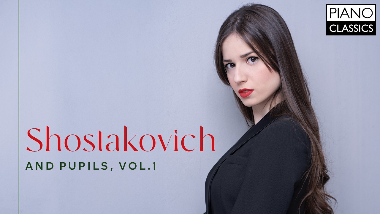 Shostakovich and Pupils, Vol. 1