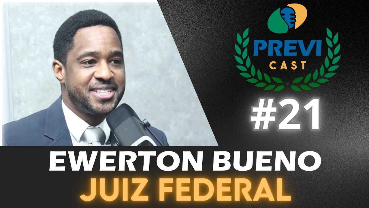 EWERTON BUENO - Previ Cast 21