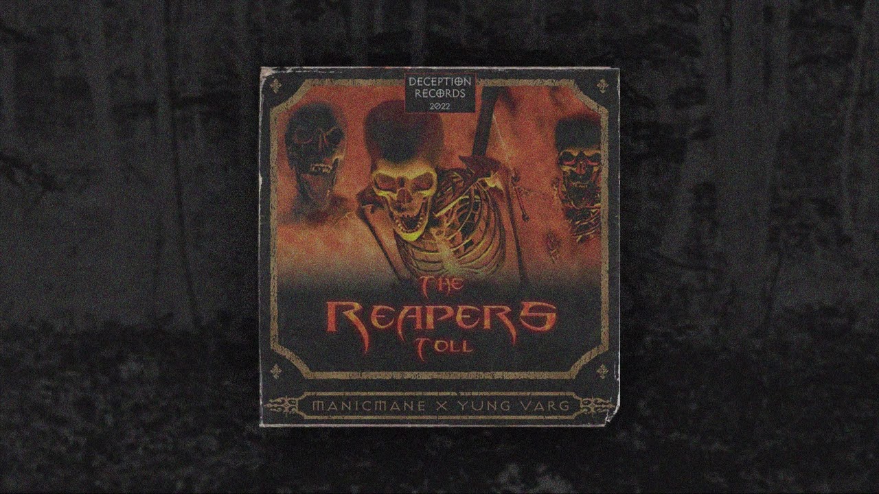 MANIC MANE X YUNG VARG - THE REAPERS TOLL (PROD. DJ HOSTILITY)