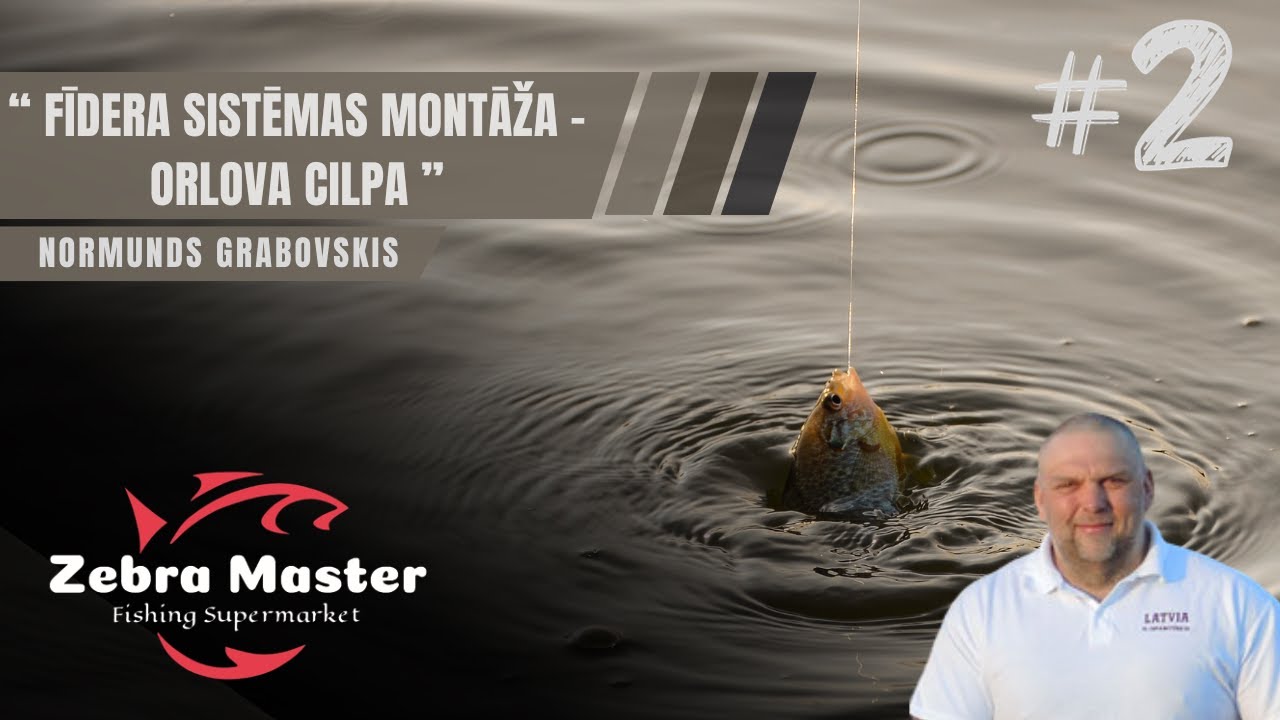 Fīdera sistēmas montāža - ORLOVA CILPA