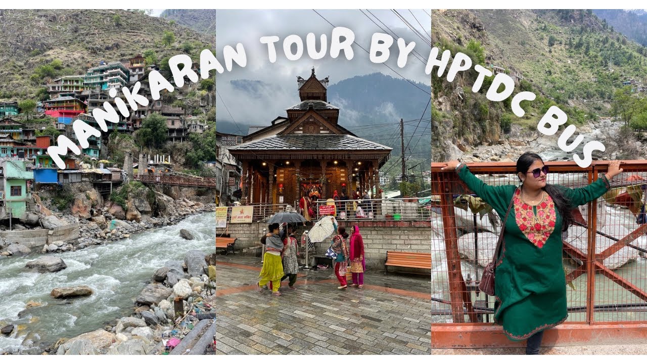 Manikaran Tour Guide|| কম খরচে পৌঁছে যান Manali থেকে Manikaran|| #hptdc bus tour ||