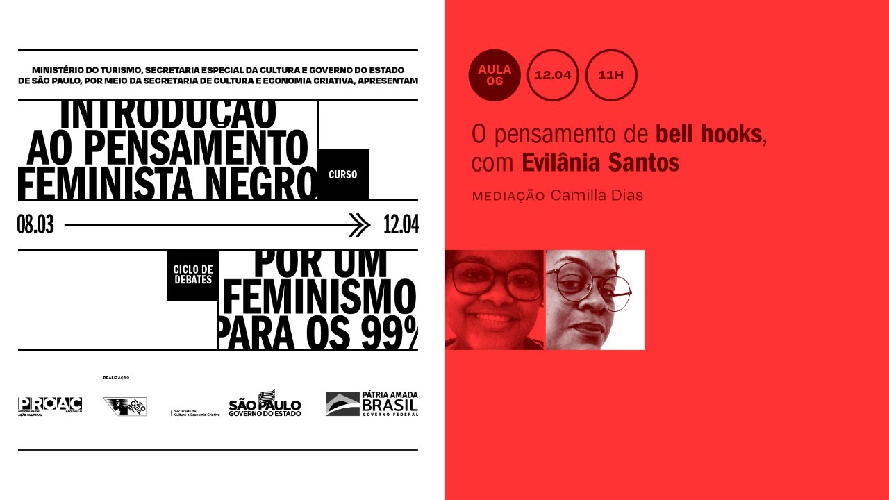 O pensamento de bell hooks, com Evilânia Santos