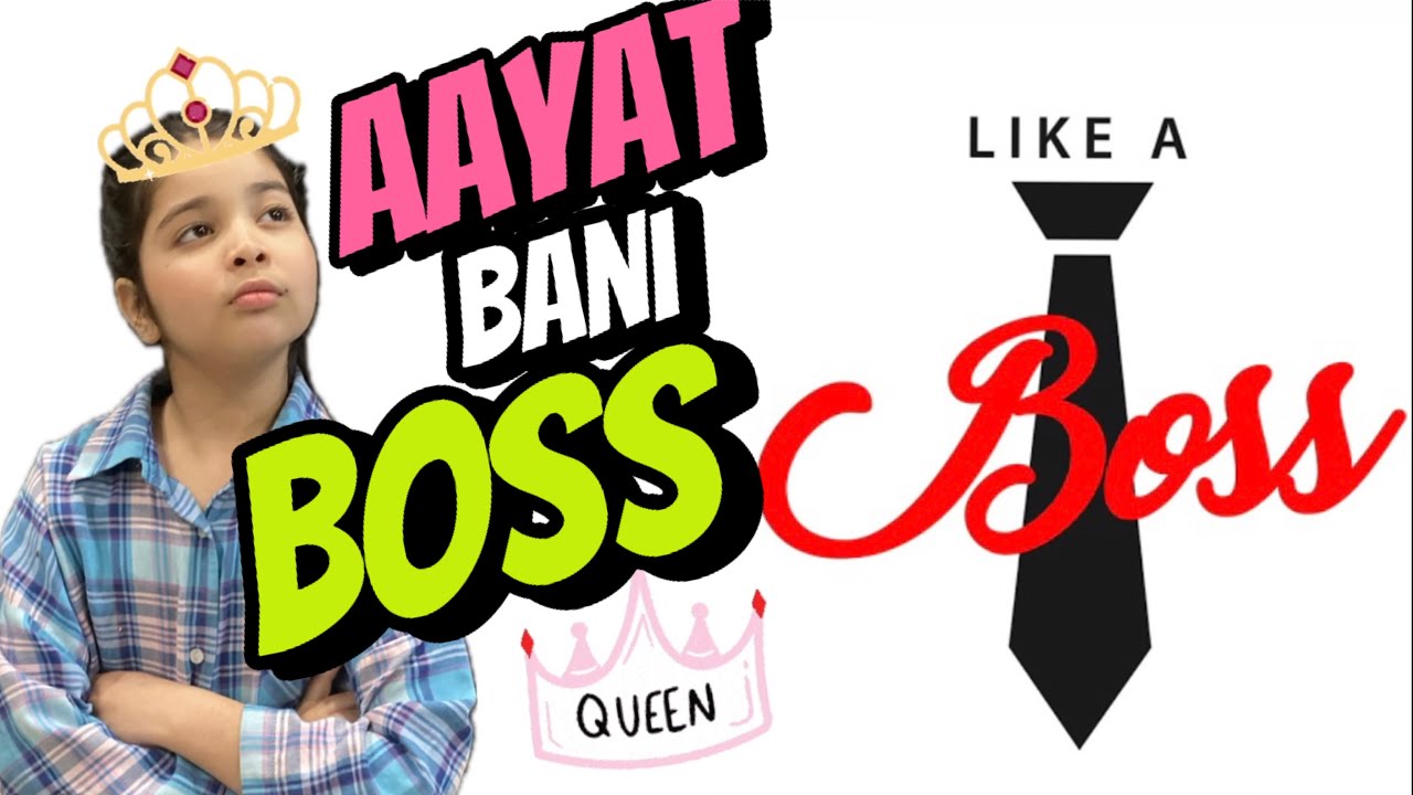 Aayat Arif || AAYAT bani BOSS || vlog