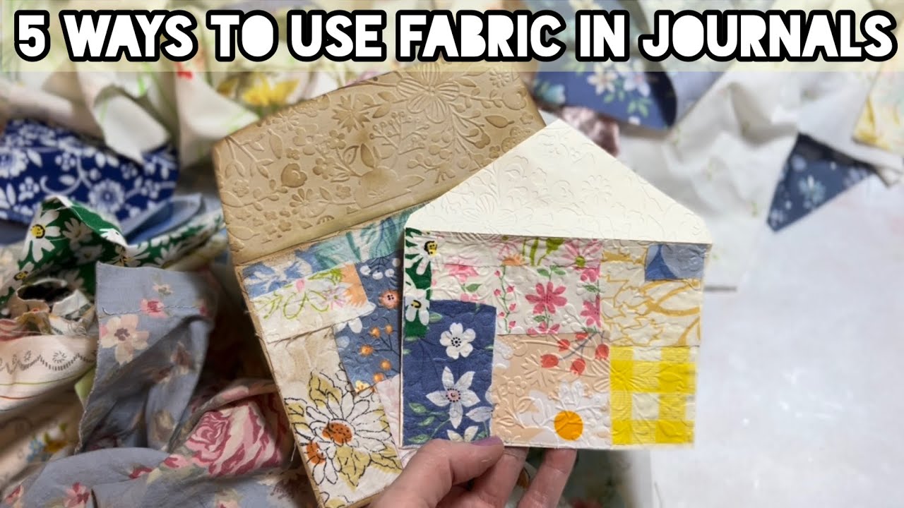 5 ways to use fabric in journaling // easy junk journal ideas!