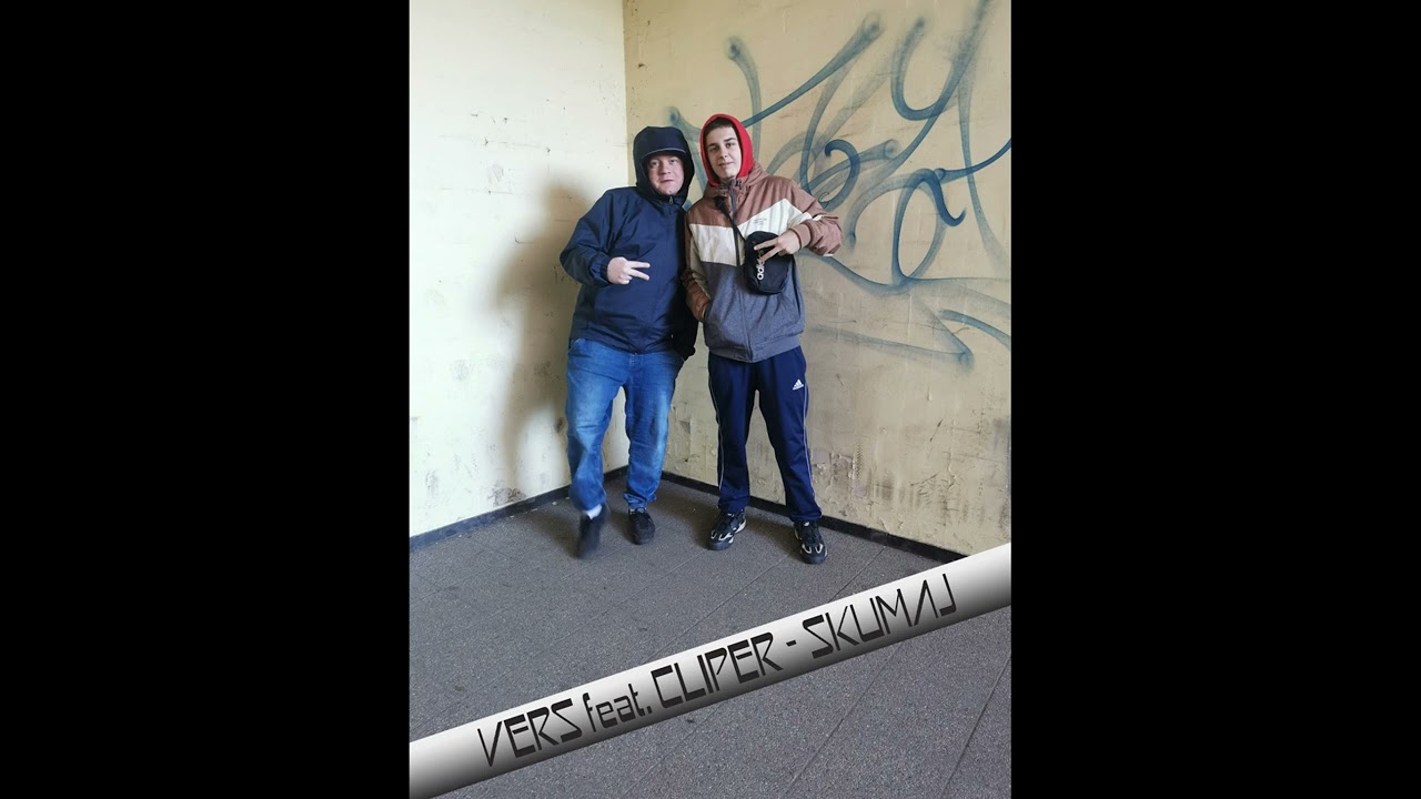 Vers feat. Cliper - Skumaj (prod. dżejson [ofdb])