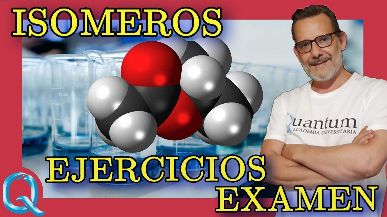 🥇 EJERCICIOS ISOMERIA para EXAMEN 2º bachillerato ✍