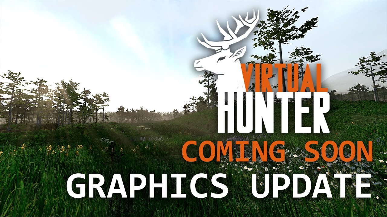 Virtual Hunter | Graphics And Vegetation Update Teaser Trailer