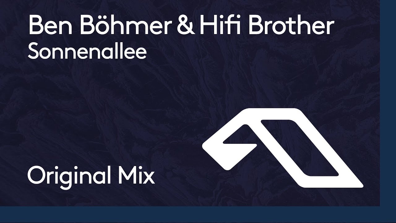 Ben Böhmer & Hifi Brother - Sonnenallee