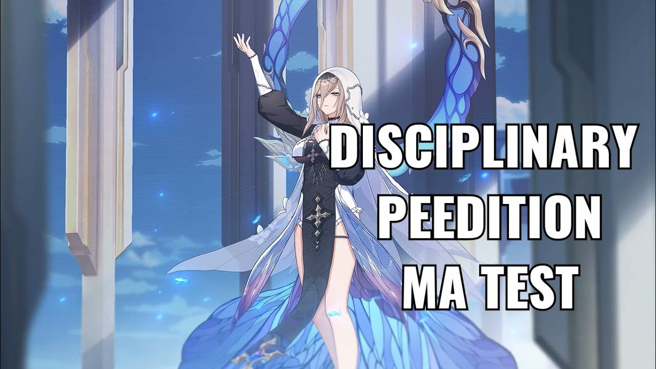 Beta V5.7 Disciplinary Perdition MA test | Honkai Impact 3