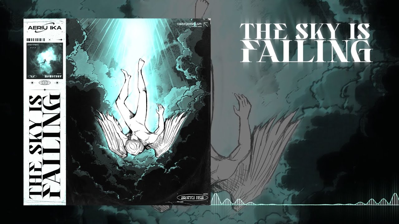 The Sky Is Falling
