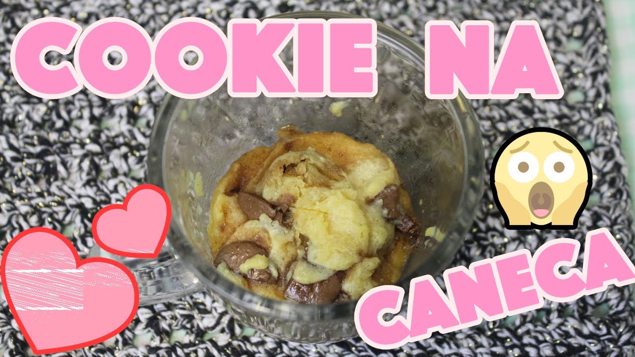 COMO FAZER COOKIE DE CANECA