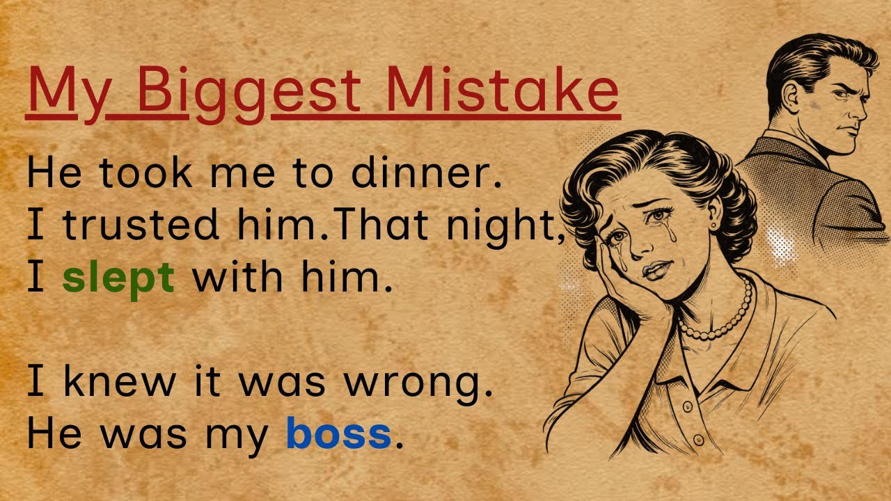 Learn English through Stories Level 3 ✅ My Biggest Mistake ✅ Emotional English Story for Listening