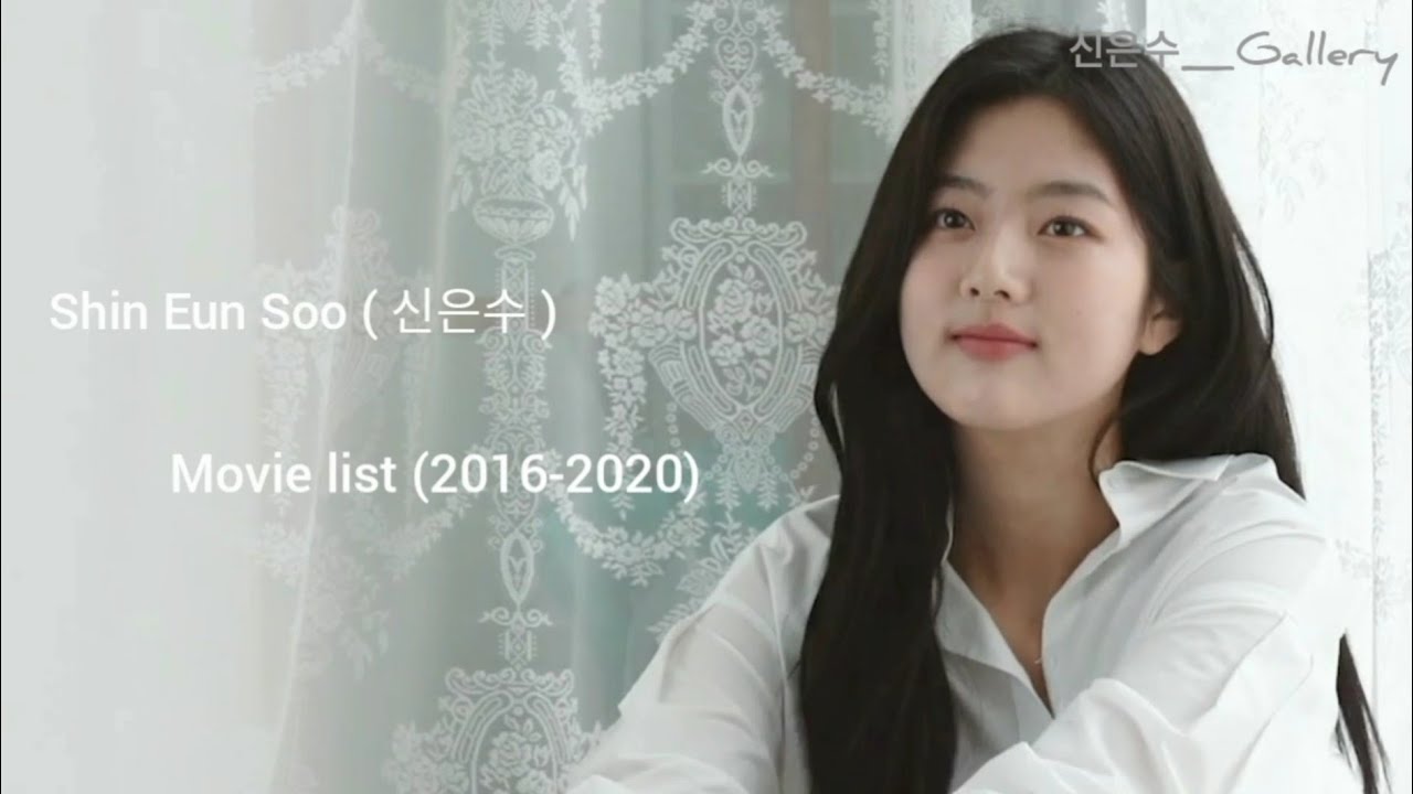 Shin Eun Soo's movie list (2016-2020)