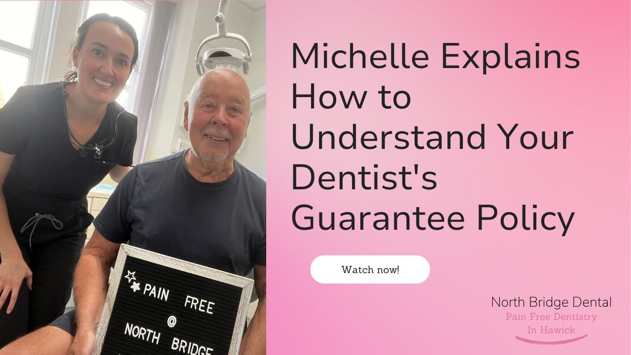 Michelle Explains How to Understand Your Dentist's Guarantee Policy