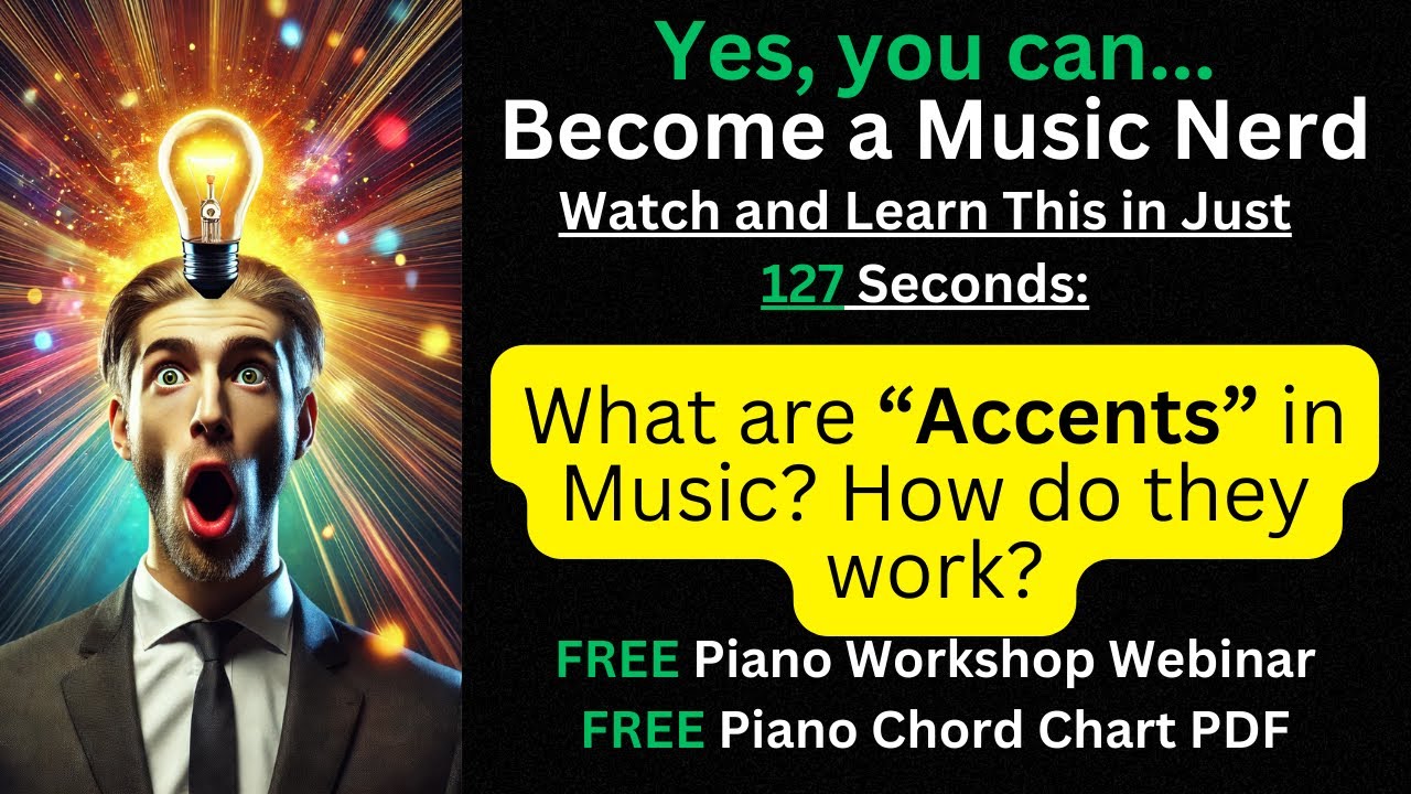 Accents in Music  Explained. What are accents and what do they mean. Free Piano Workshop and PDF!