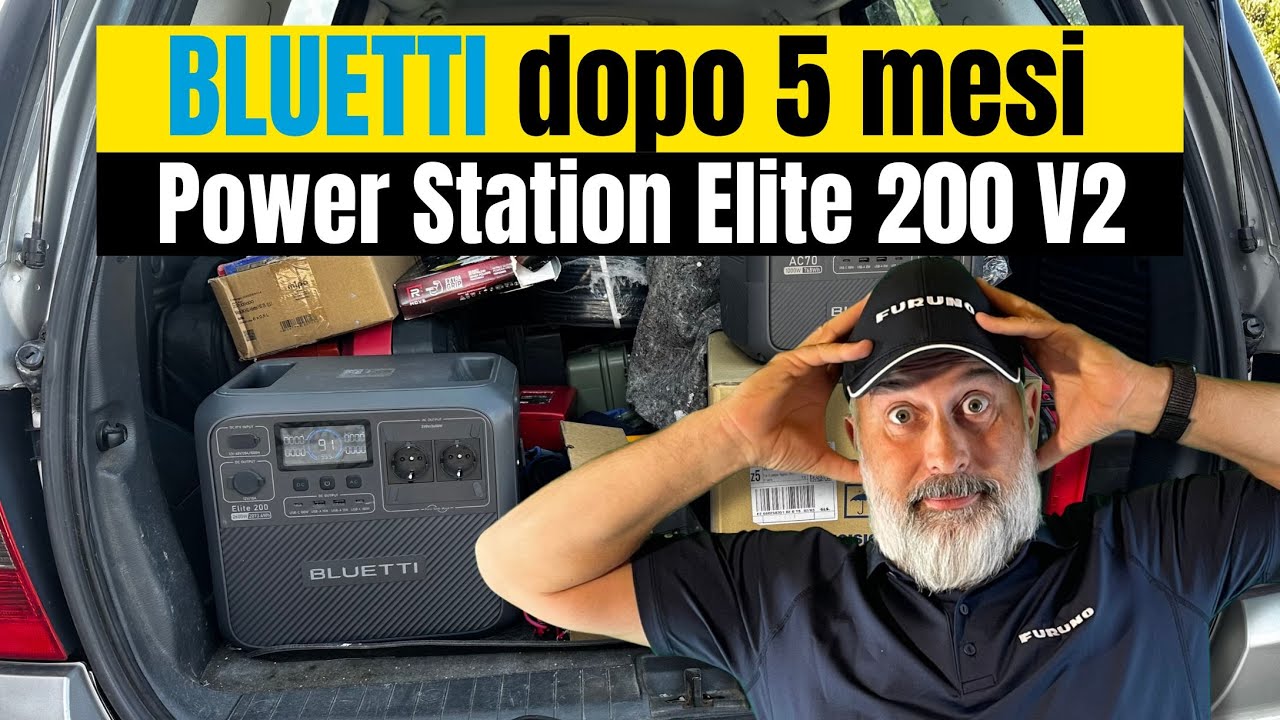 Bluetti Elite 200 V2 – Recensione Dopo 5 Mesi ⚡ Test sul Campo in Cantiere Nautico