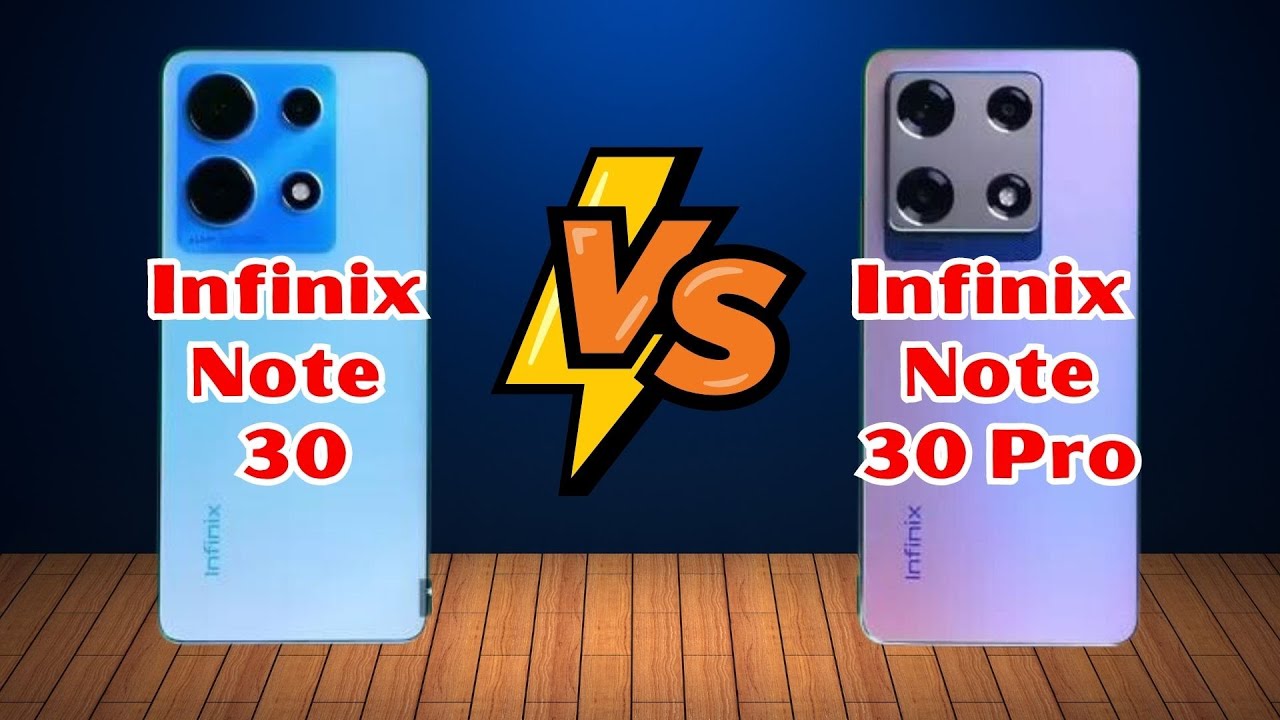 Infinix Note 30 Pro vs Infinix Note 30