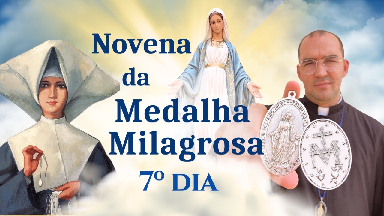 Novena da Medalha Milagrosa - 7º dia | Pe. Gabriel Vila Verde
