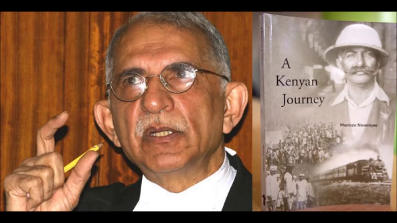 Kenyatta Family Connection To Pheroze Nowrojee And His 2017 Supreme Court Submission