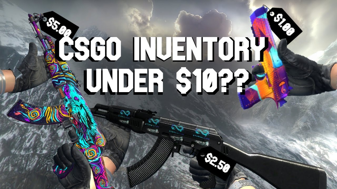 CSGO INVENTORY UNDER $10