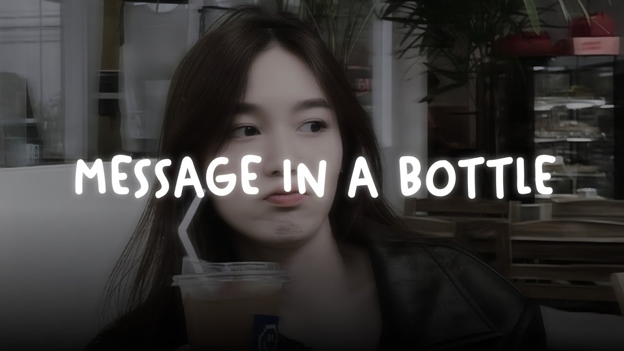 message in a bottle &mdash; taylor swift (sped up + reverb)
