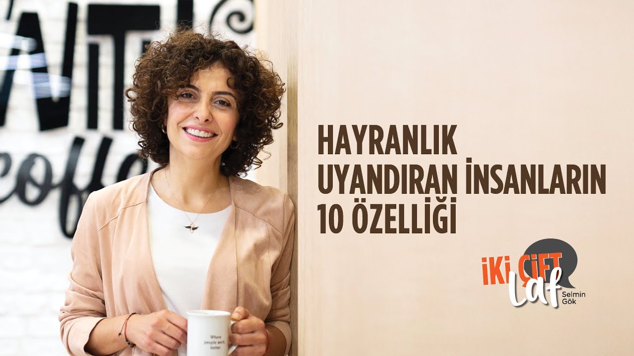 Hayranlık: İlham Veren 10 İnsan &Ouml;zelliği