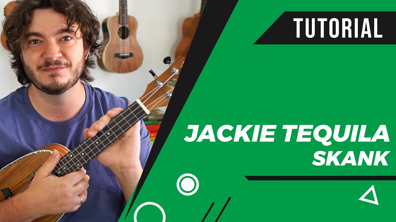 Como Tocar JACKIE TEQUILA (Skank) no Ukulele | Aula de Ukulele