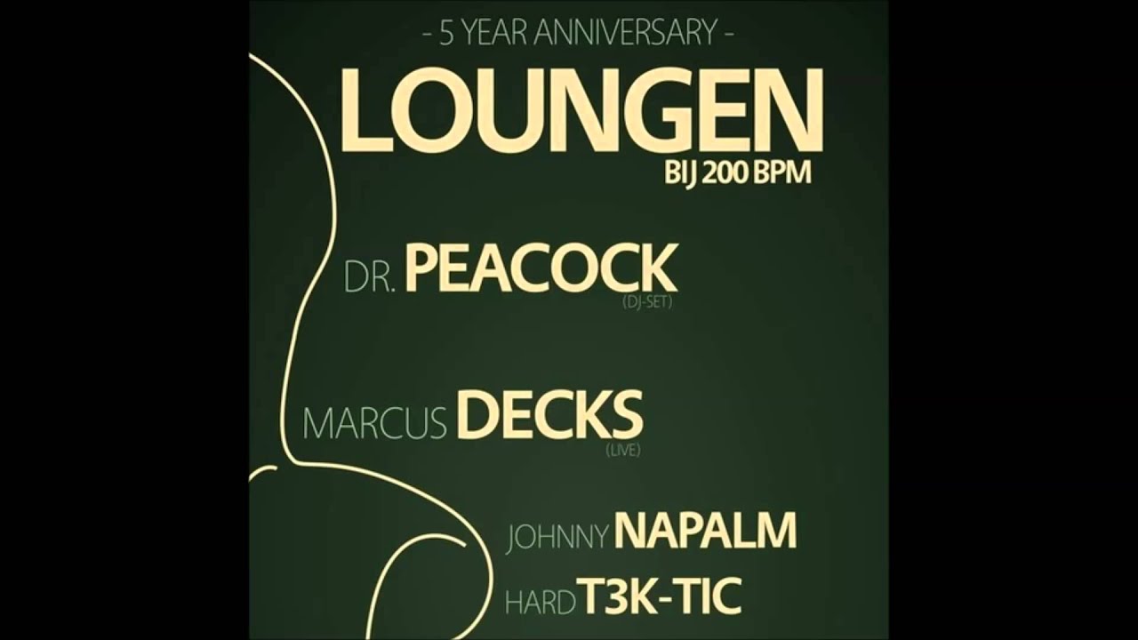 Dr. Peacock & Ohmboy - Loungen bij 200 BPM (5 Year Anniversary Anthem)