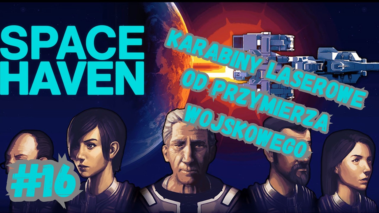 #16 - W poszukiwaniu Edenu  - [Space Haven]