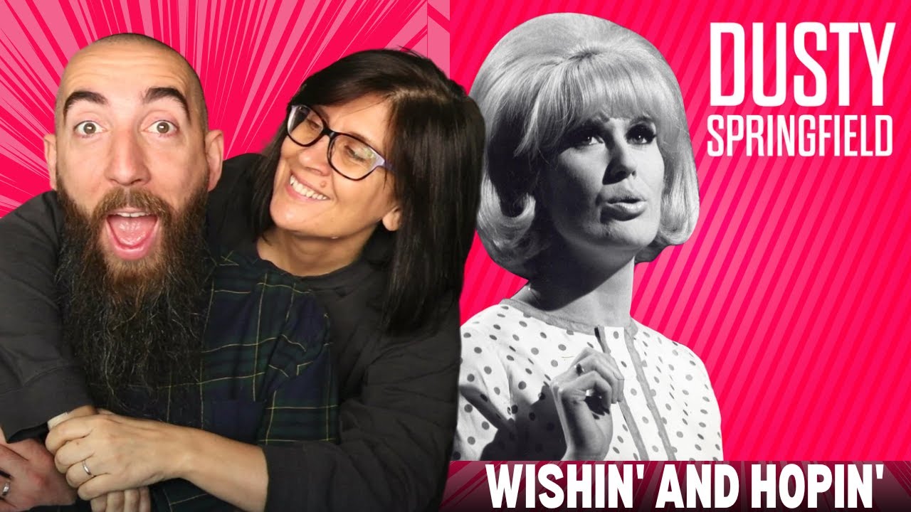 Dusty Springfield - Wishin' And Hopin' (REACTION) with my wife