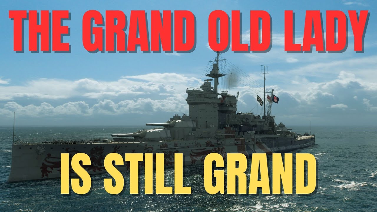Grand Old Lady is Still Grand World of Warships WOWS