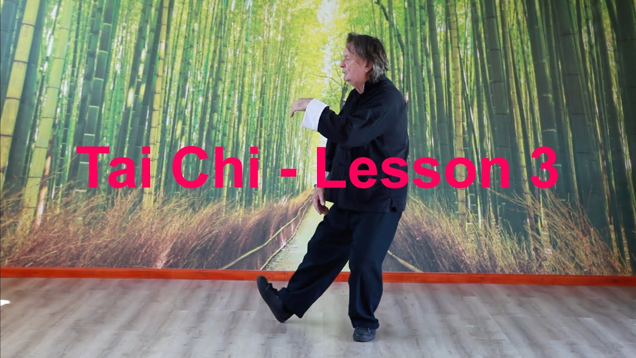 Tai Chi short form - Lesson 3