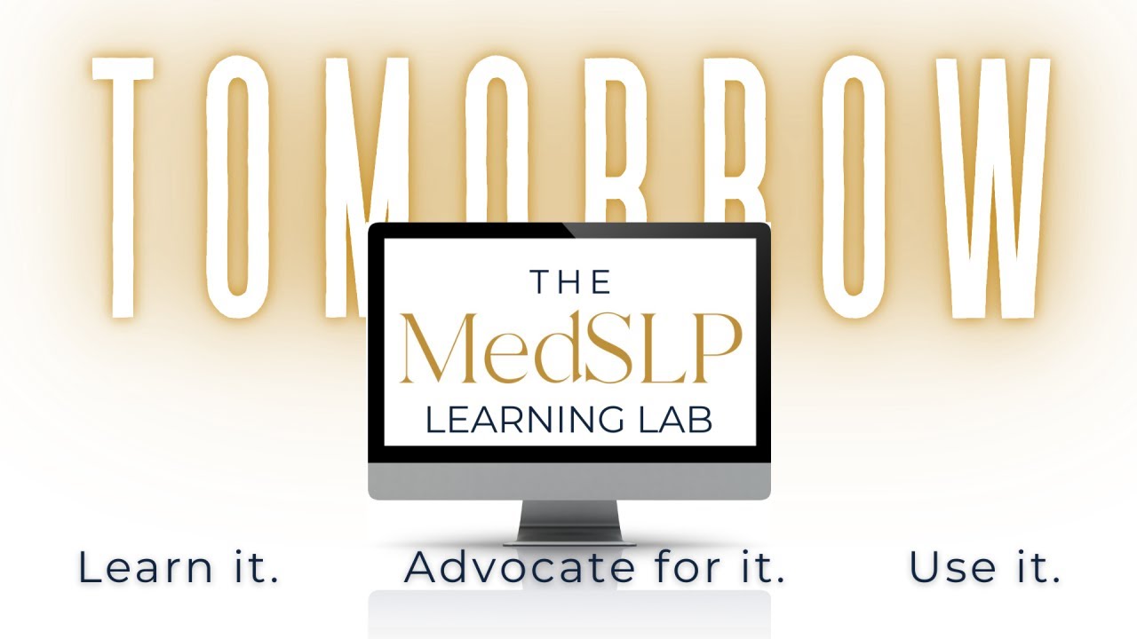 MedSLP Learning Lab 2025