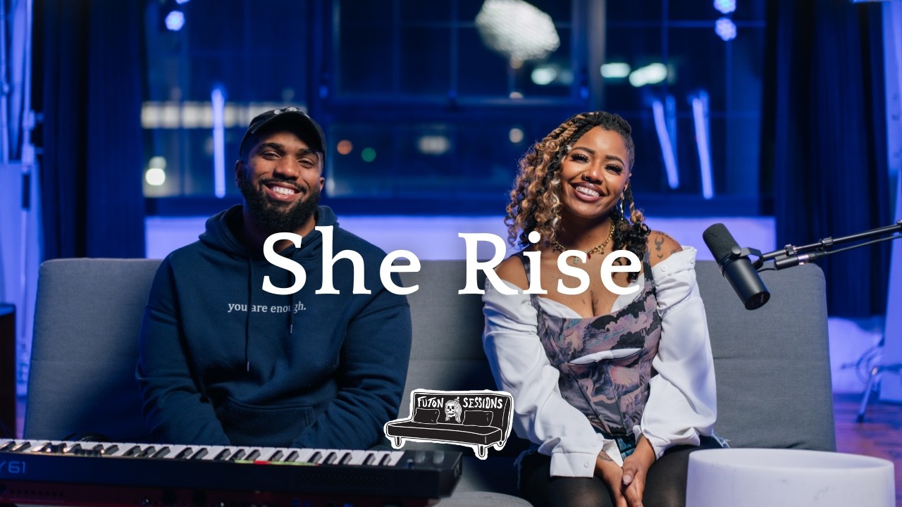 She Rise | Ready for Love | The Futon Sessions