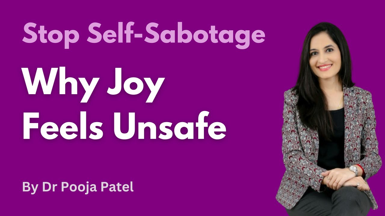 Why Joy Feels Unsafe | Hidden Reasons Behind Fear of Happiness | Tatva Within