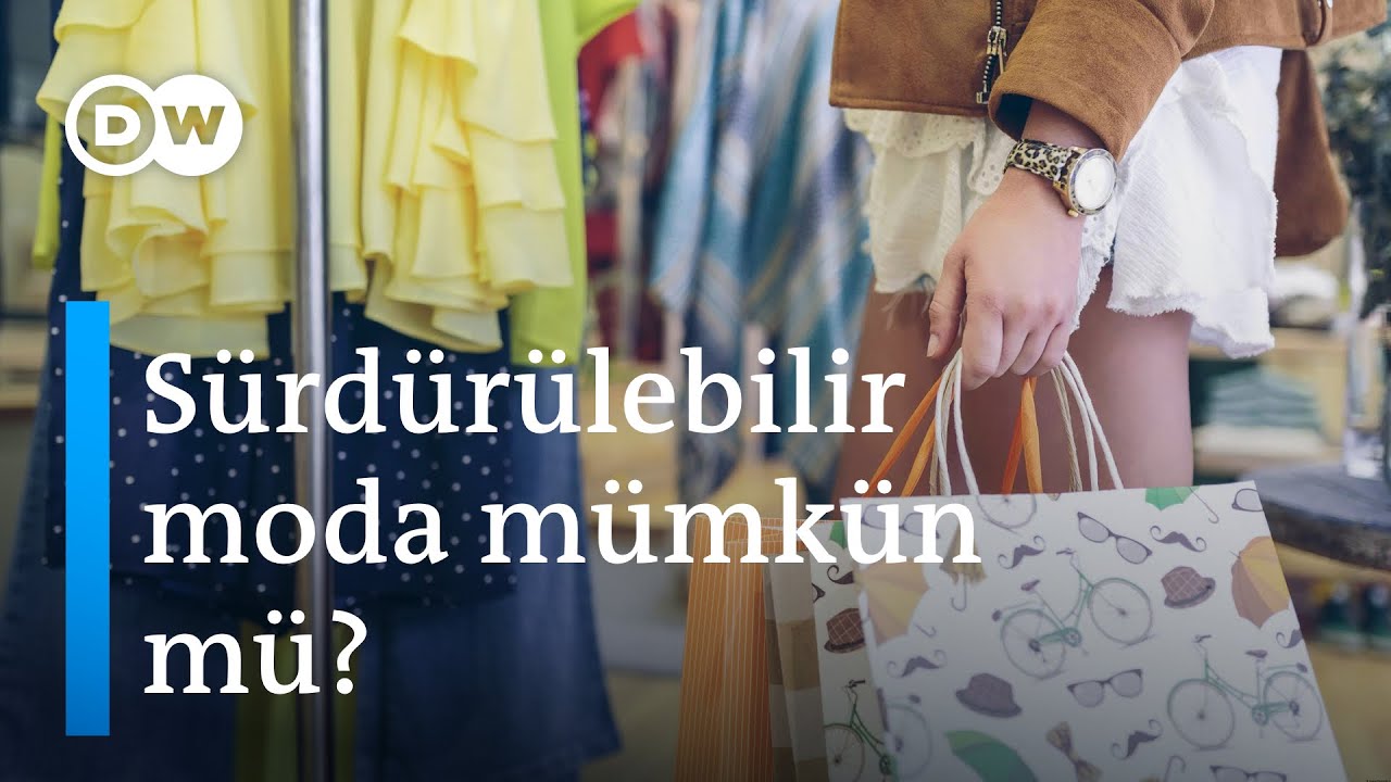 Her yıl 93 milyon ton giysi çöpe gidiyor | Hızlı moda çevre dostu olabilir mi? - DW Türkçe
