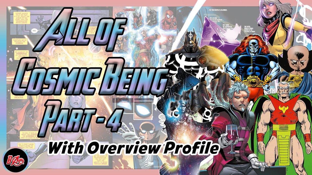 [MARVEL-101] | All of Cosmic Being/Entity in Marvel Universe (Part-4)