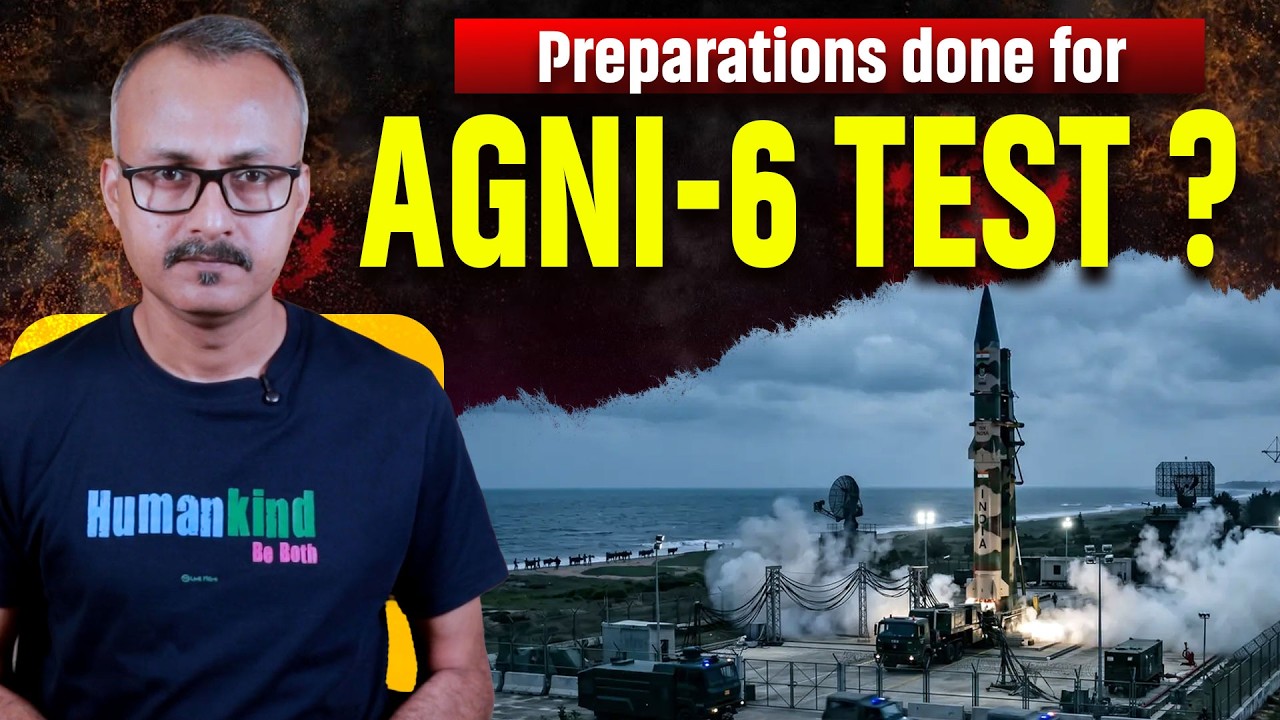 Preparations Done for Agni-6 Missile Test ? अग्नि-6 मिसाइल की टेस्टिंग के लिए तैयारियां पूरी ?