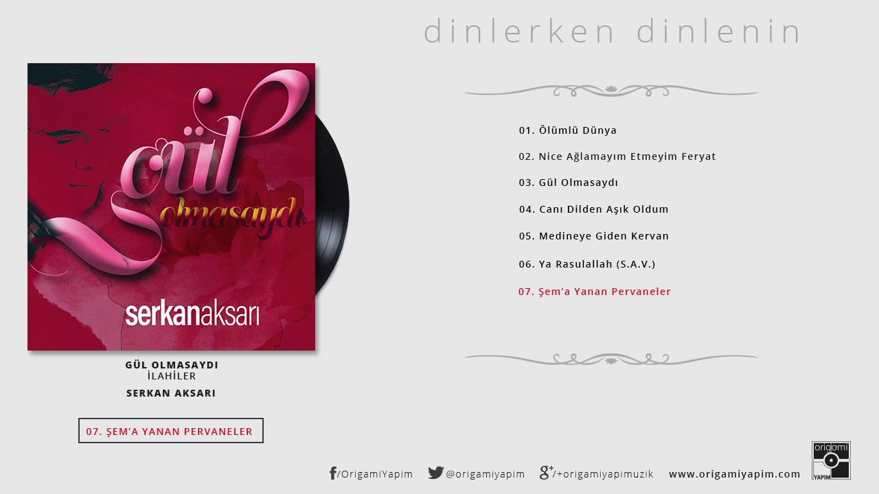 Şem'a Yanan Pervâneler / Serkan Aksarı
