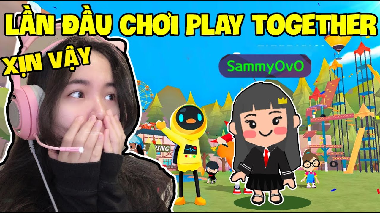 Sammy Lần Đầu Chơi Play Together Và Cái Kết !!