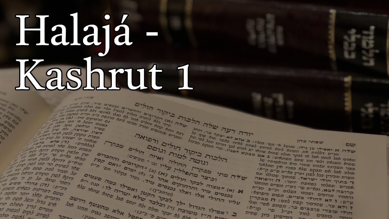 Halaja - Kashrut 1
